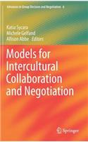 Models for Intercultural Collaboration and Negotiation