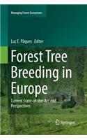 Forest Tree Breeding in Europe