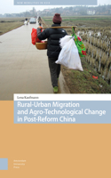 Rural-Urban Migration and Agro-Technological Change in Post-Reform China: (7 New Mobilities in Asia)