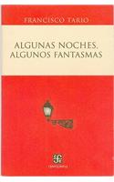Algunas Noches, Algunos Fantasmas