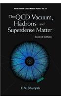 QCD Vacuum, Hadrons and Superdense Matter, the (2nd Edition)