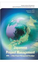 Japanese Project Management: Kpm - Innovation, Development and Improvement