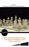 Ethics and Sustainability in Human Settlements in Zimbabwe's