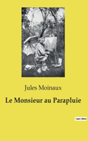 Monsieur au Parapluie