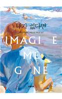 Imagine Me Gone