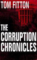 Corruption Chronicles