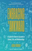 Embracing the Awkward