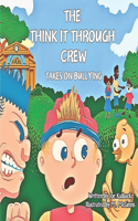 Think it Through Crew