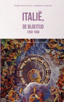 Italië, de bloeitijd 1250-1500