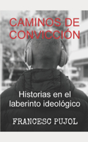 Caminos de Convicción