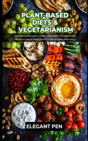 Plant-Based Diets & Vegetarianism