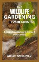Wildlife Gardening for Beginners