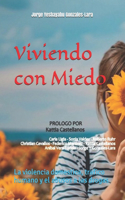 Viviendo con Miedo