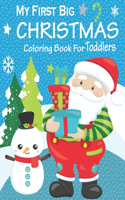 My First Big Christmas Coloring Book For Toddlers