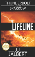 Thunderbolt and the Sparrow: Lifeline(1 Thunderbolt and the Sparrow)