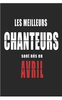 Les Meilleurs Chanteurs sont nés en Avril carnet de notes