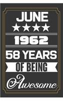 June 1962 58 Years Of Being Awesome