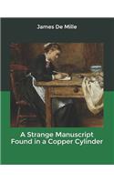 A Strange Manuscript Found in a Copper Cylinder