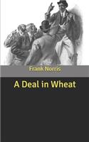 A Deal in Wheat