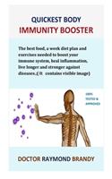 Quickest body Immunity booster