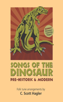 Songs of the Dinosaur