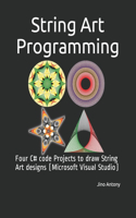 String Art Programming: Four C# code Projects to draw String Art designs (Microsoft Visual Studio)