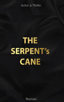 The Serpent's Cane