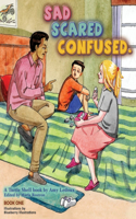 Sad Scared Confused.: (1 Turtle Shell Books)