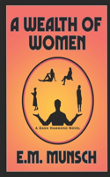 A Wealth of Women