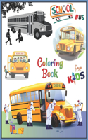 School Bus Coloring Book For Kids