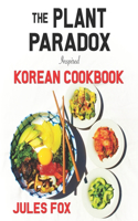 The Plant Paradox Inspired Korean Cookbook