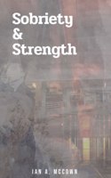 Sobriety & Strength