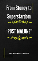 From Stoney to Superstardom