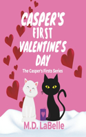 Casper's First Valentine's Day: (4 The Casper's First's)