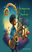 Magical Land of Smooth Jazz