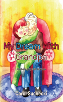 My Dream with Grandpa