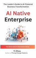 AI Native Enterprise