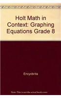 Holt Math in Context: Graphing Equations Grade 8