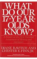 What Do Our 17-Year-Olds Know: A Report on the First National Assessment of History and Literature