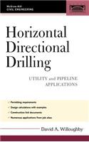 Horizontal Directional Drilling (Hdd): Utility and Pipeline Applications