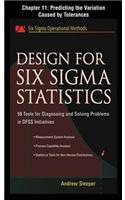 Design for Six SIGMA Statistics, Chapter 11 - Predicting the Variation Caused by Tolerances