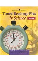 Timed Readings Plus Science Book 4: 25 Two-Part Lessons with Questions for Building Reading Speed and Comprehension