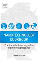 Nanotechnology Cookbook: Practical, Reliable and Jargon-Free Experimental Procedures