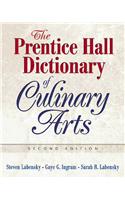 Prentice Hall Dictionary of Culinary Arts, The (Trade Version)