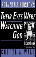 Zora Neale Hurston's Their Eyes Were Watching God