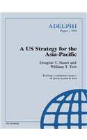 Us Strategy for the Asia-Pacific