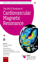 Eacvi Textbook of Cardiovascular Magnetic Resonance