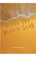 Along the margin-sand