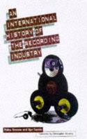 An International History of the Recording Industry