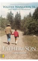Father and Son: Finding Freedom